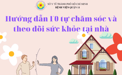 Hướng dẫn F0 tự chăm sóc và theo dõi sức khỏe tại nhà